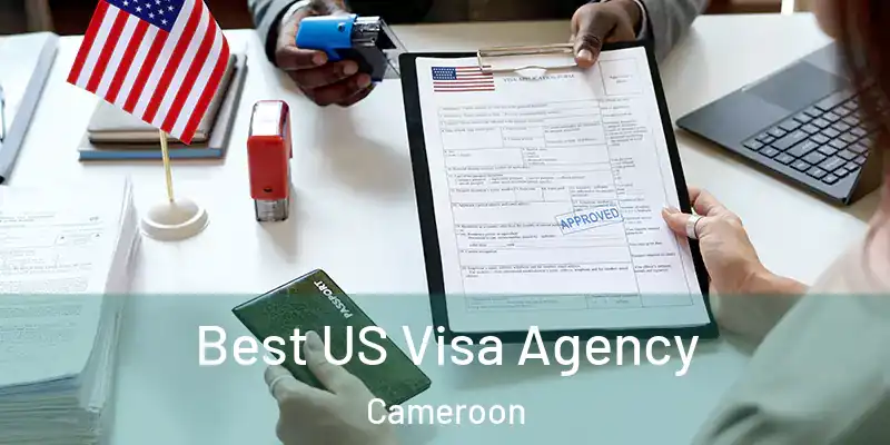  Best US Visa Agency Cameroon